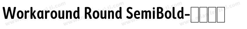 Workaround Round SemiBold字体转换